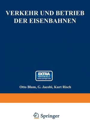 Verkehr und Betrieb der Eisenbahnen de Otto Blum