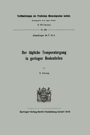 Der tägliche Temperaturgang in geringen Bodentiefen de Reinhard Süring