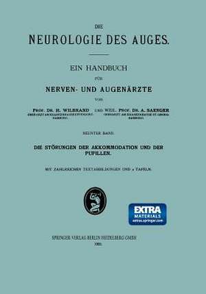 Die Störungen der Akkommodation und der Pupillen de Hermann Wilbrand