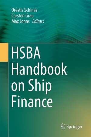 HSBA Handbook on Ship Finance de Orestis Schinas