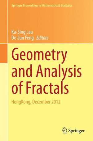 Geometry and Analysis of Fractals: Hong Kong, December 2012 de De-Jun Feng