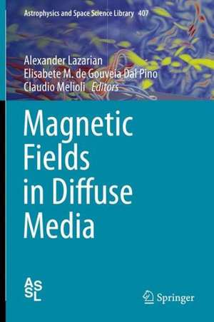 Magnetic Fields in Diffuse Media de Alexander Lazarian