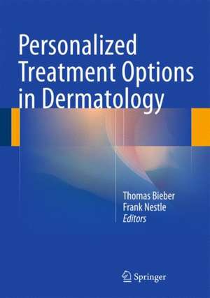 Personalized Treatment Options in Dermatology de Thomas Bieber