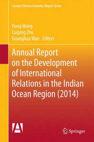 Annual Report on the Development of International Relations in the Indian Ocean Region (2014) de Rong Wang