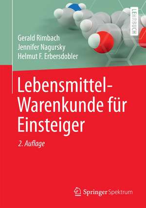 Lebensmittel-Warenkunde für Einsteiger de Gerald Rimbach