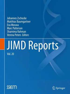 JIMD Reports, Volume 20 de Johannes Zschocke