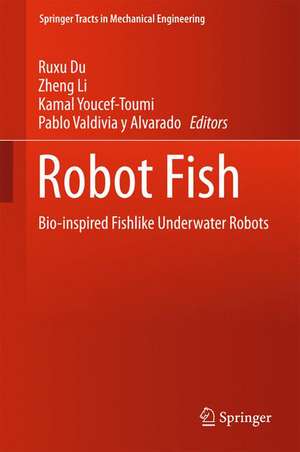 Robot Fish: Bio-inspired Fishlike Underwater Robots de Ruxu Du