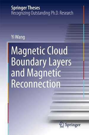 Magnetic Cloud Boundary Layers and Magnetic Reconnection de Yi Wang