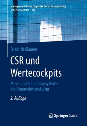 CSR und Wertecockpits: Mess- und Steuerungssysteme der Unternehmenskultur de Friedrich Glauner