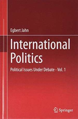 Political Issues Under Debate: Volume 1 - 3 de Egbert Jahn