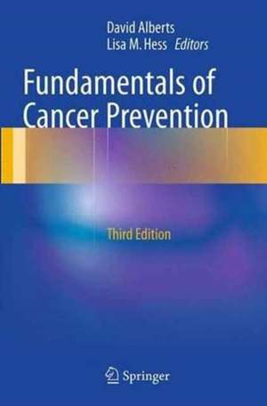 Fundamentals of Cancer Prevention de David Alberts