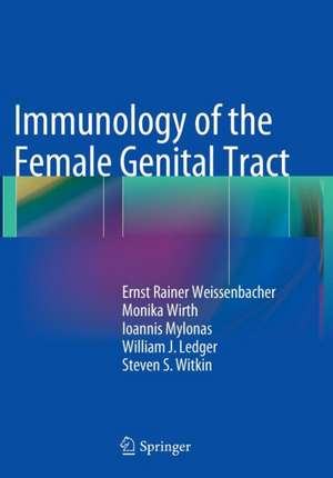 Immunology of the Female Genital Tract de Ernst Rainer Weissenbacher