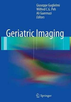 Geriatric Imaging de Giuseppe Guglielmi