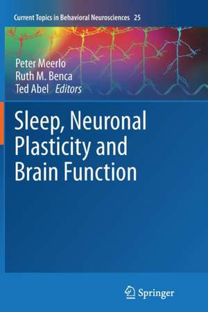 Sleep, Neuronal Plasticity and Brain Function de Peter Meerlo