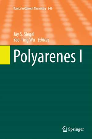 Polyarenes I de Jay S. Siegel