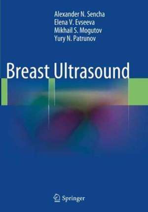 Breast Ultrasound de Alexander N. Sencha