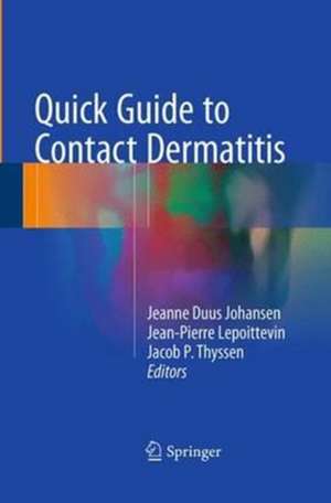 Quick Guide to Contact Dermatitis de Jeanne Duus Johansen