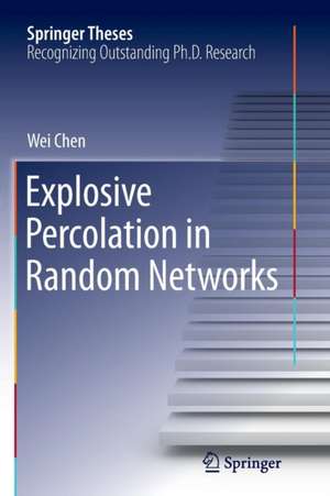 Explosive Percolation in Random Networks de Wei Chen
