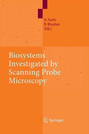 Biosystems - Investigated by Scanning Probe Microscopy de Harald Fuchs