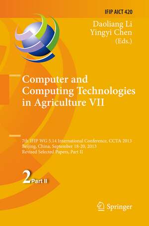 Computer and Computing Technologies in Agriculture VII de Daoliang Li