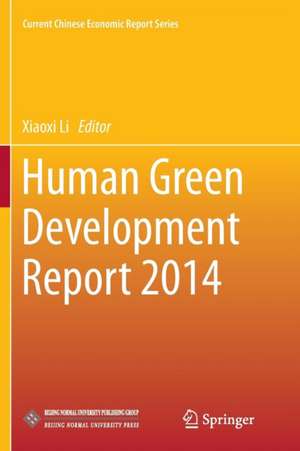 Human Green Development Report 2014 de Xiaoxi Li