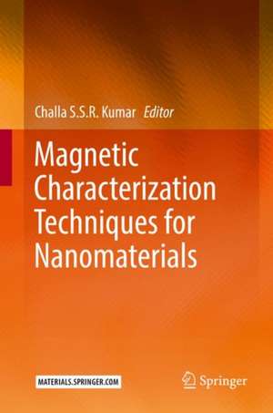 Magnetic Characterization Techniques for Nanomaterials de Challa S. S. R. Kumar