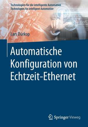 Automatische Konfiguration von Echtzeit-Ethernet de Lars Dürkop