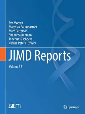 JIMD Reports, Volume 32 de Eva Morava