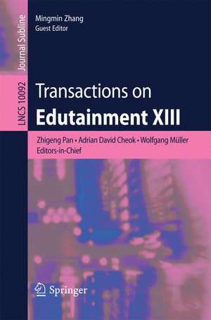 Transactions on Edutainment XIII de Zhigeng Pan