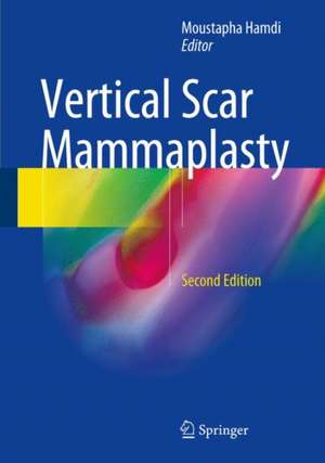 Vertical Scar Mammaplasty de Moustapha Hamdi