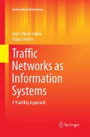 Traffic Networks as Information Systems: A Viability Approach de Jean-Pierre Aubin