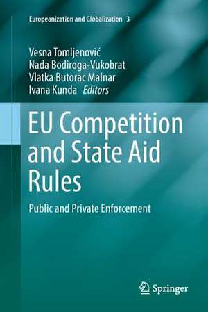 EU Competition and State Aid Rules de Vesna Tomljenovi¿