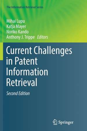 Current Challenges in Patent Information Retrieval de Mihai Lupu