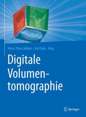 Digitale Volumentomographie de Heinz-Theo Lübbers