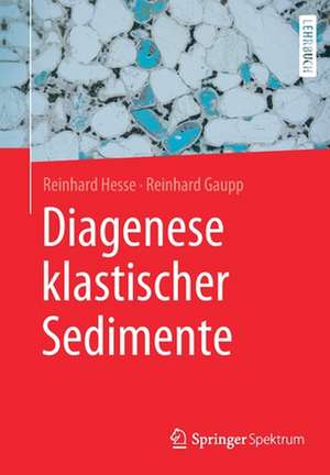 Diagenese klastischer Sedimente de Reinhard Hesse