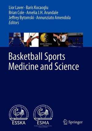 Basketball Sports Medicine and Science de Lior Laver