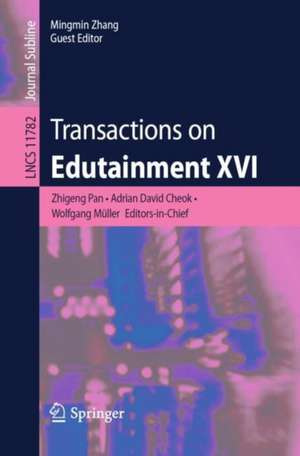 Transactions on Edutainment XVI de Zhigeng Pan