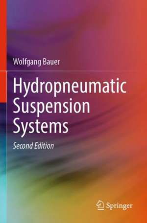 Hydropneumatic Suspension Systems de Wolfgang Bauer