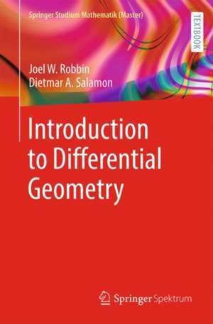 Introduction to Differential Geometry de Joel W. Robbin