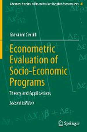 Econometric Evaluation of Socio-Economic Programs: Theory and Applications de Giovanni Cerulli