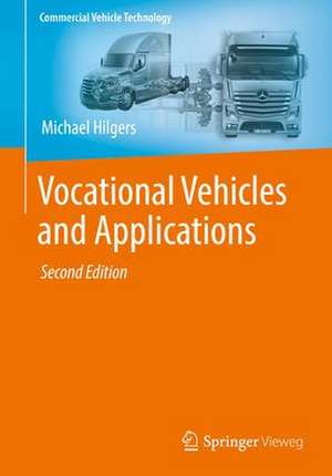 Vocational Vehicles and Applications de Michael Hilgers