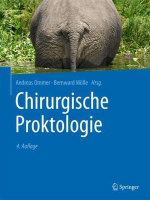 Chirurgische Proktologie de Andreas Ommer