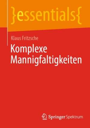 Komplexe Mannigfaltigkeiten de Klaus Fritzsche