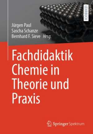 Fachdidaktik Chemie in Theorie und Praxis de Jürgen Paul