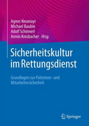 Sicherheitskultur im Rettungsdienst de Agnes Neumayr