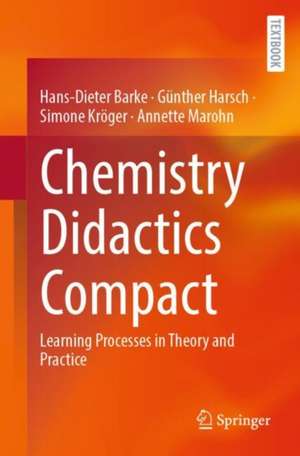 Chemistry Didactics Compact de Hans-Dieter Barke
