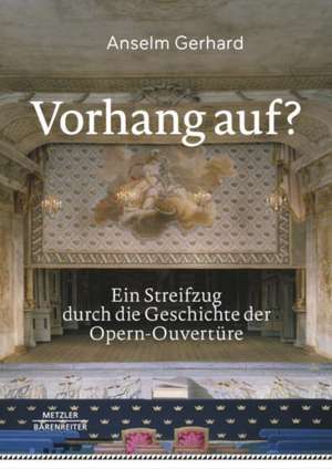 Vorhang auf? de Anselm Gerhard