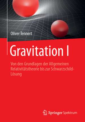Gravitation I de Oliver Tennert
