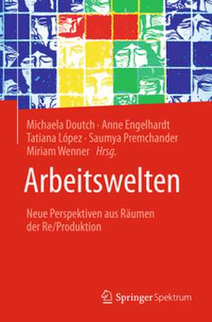 Arbeitswelten de Michaela Doutch