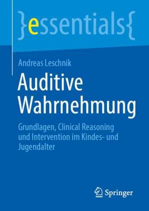 Auditive Wahrnehmung de Andreas Leschnik